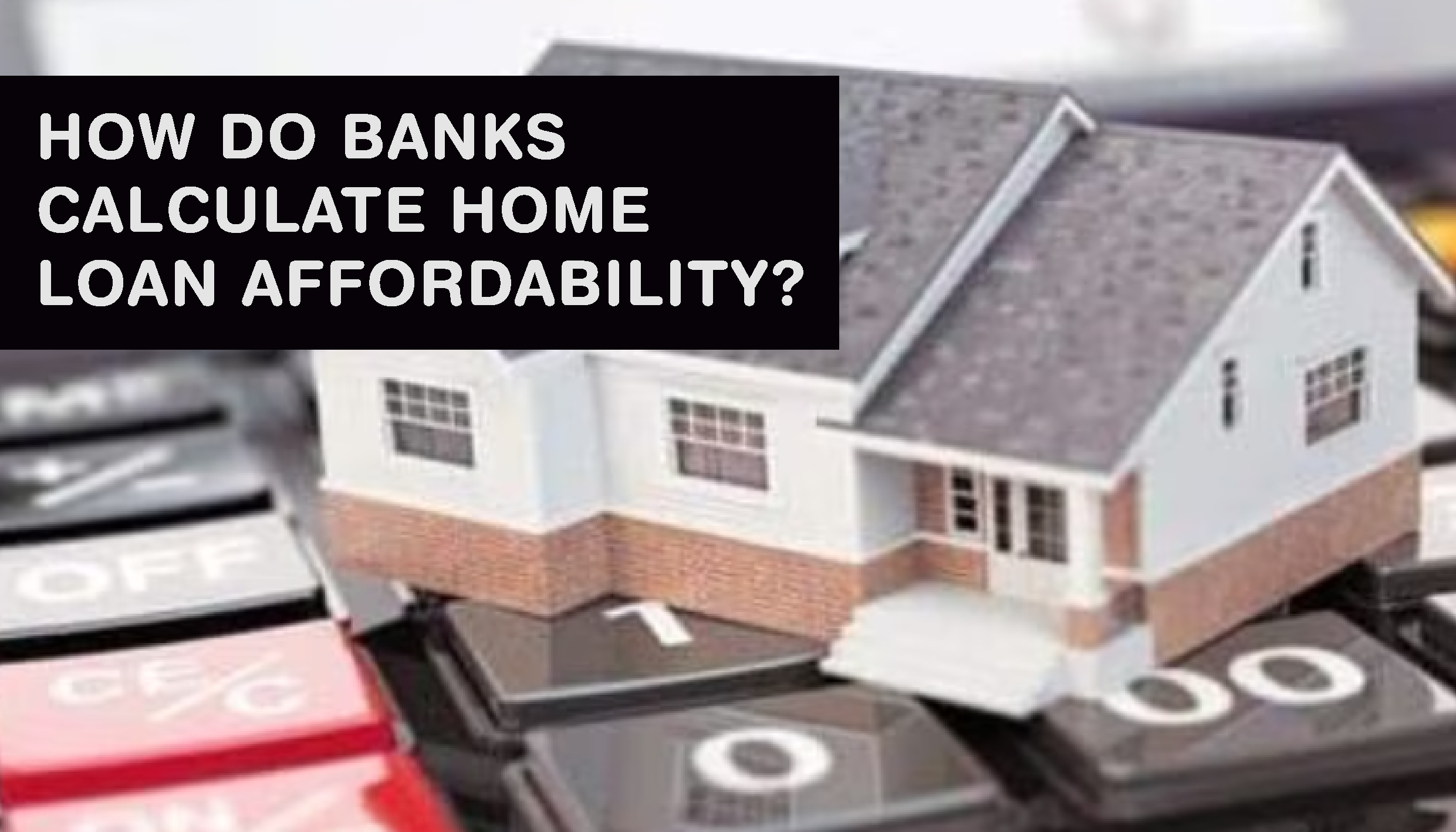 Home Loan Affordability